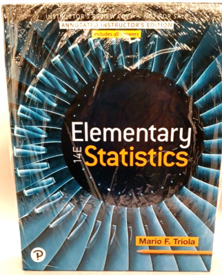Elementary Statistics 14th Edition Annotated Instructor's All answers included