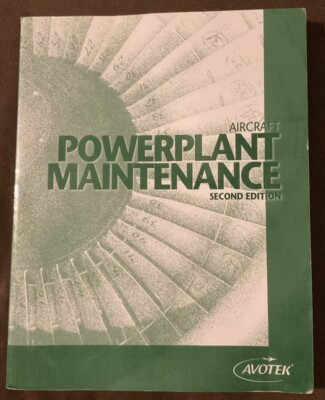 Aircraft Powerplant Maintenance Second Edition