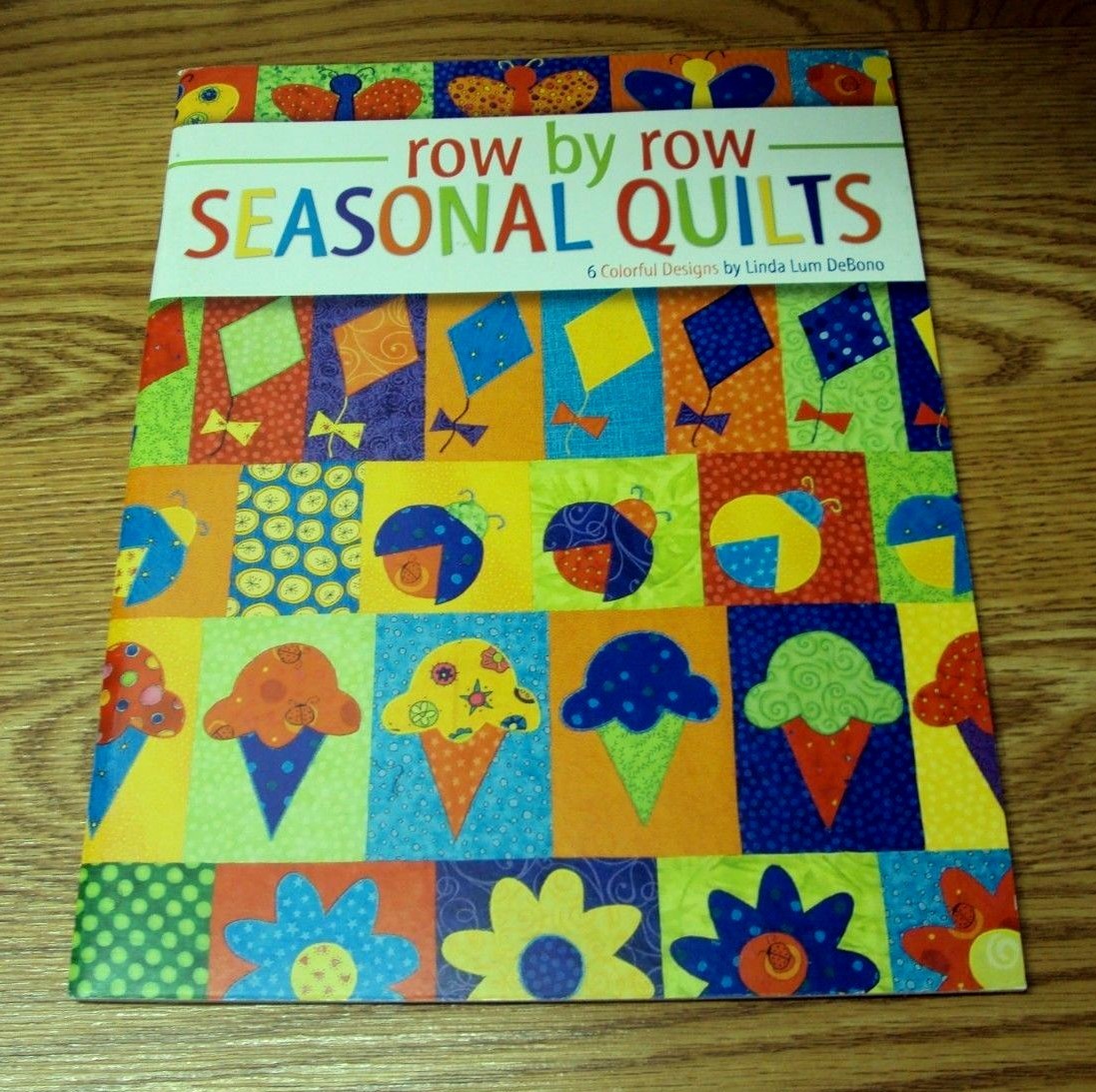 Lot/2 LINDA LUM DEBONO Quilt Quilting Books ROW BY ROW SEASONAL / COLOR CRAZY