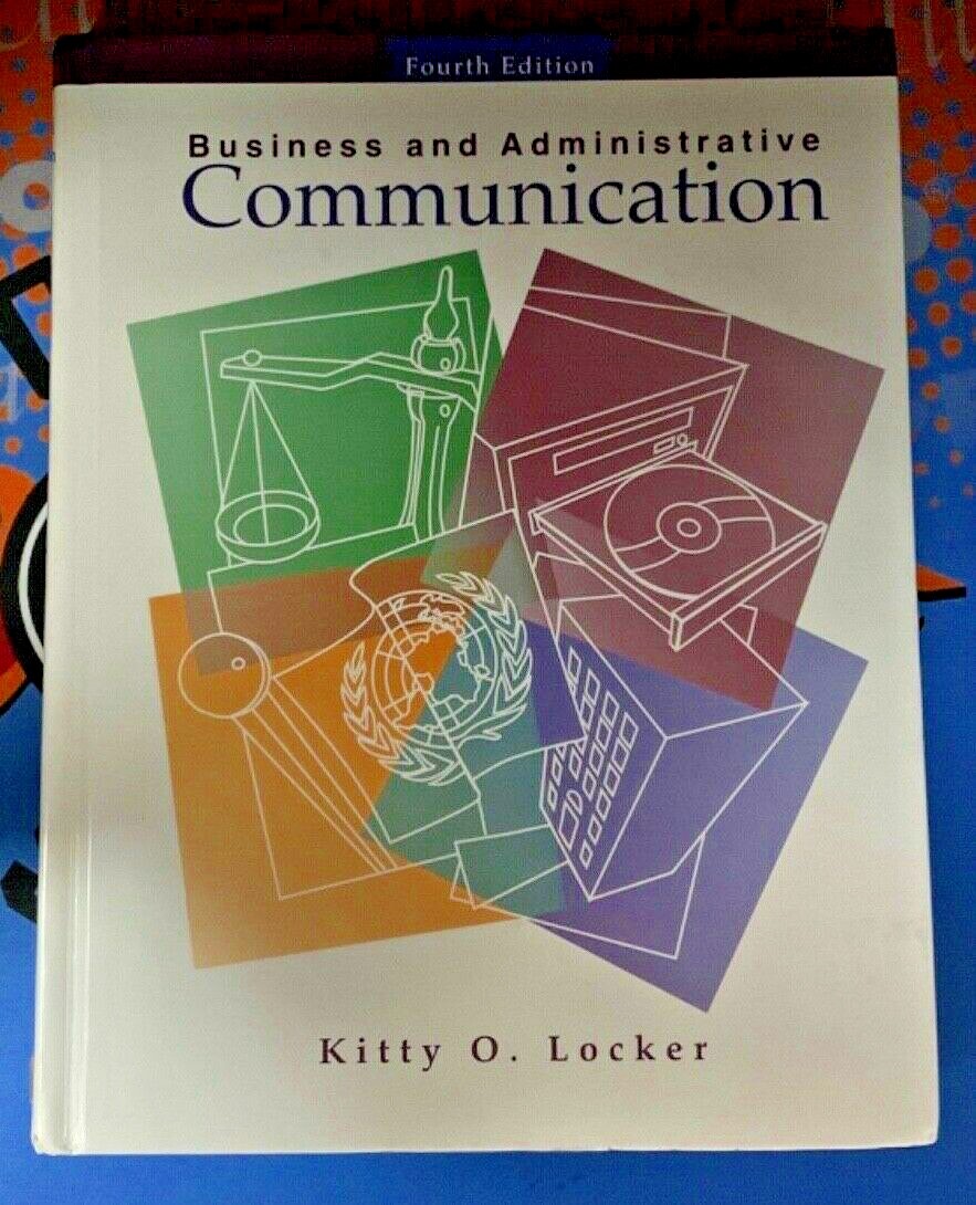 Business And Administrative Communication Fourth Edition