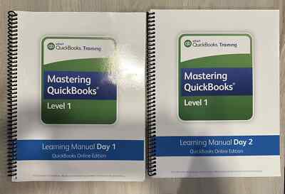 Mastering QuickBooks Level 1 - Learning Manuals (Day 1 and Day 2) Study Guides