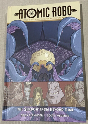Atomic Robo: The Shadow from Beyond Time brand new hardback volume 3