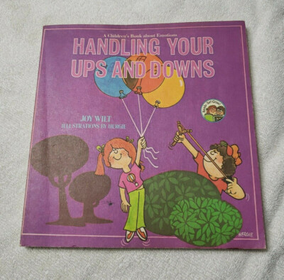 Handling Your Ups And Downs By Joy Wilt Kids Book About Emotions PB VTG 1979