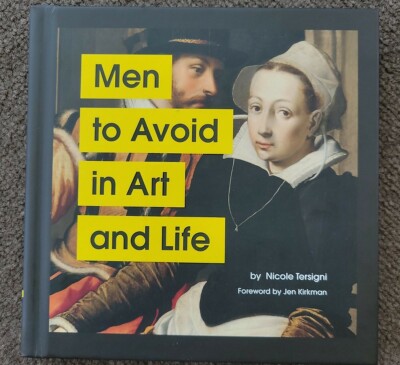 Men to Avoid in Art and Life - Hardcover By Tersigni, Nicole - VERY GOOD
