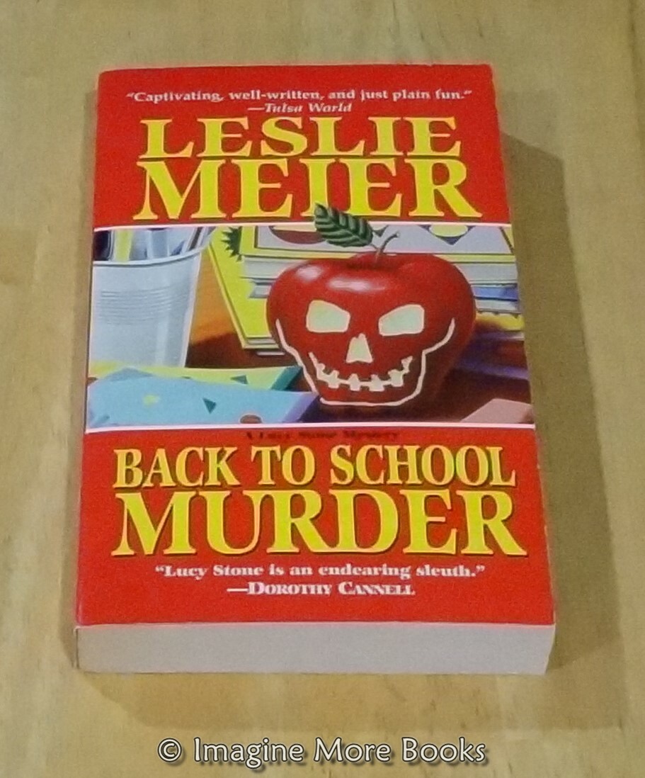 Back to School Murder by Leslie Meier Lucy Stone Book 4