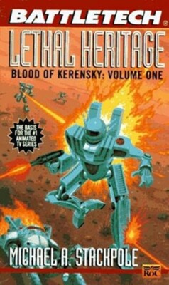 Battletech #10: Lethal Heritage, by Michael A Stackpole - Ace/Roc Books PBK 1995