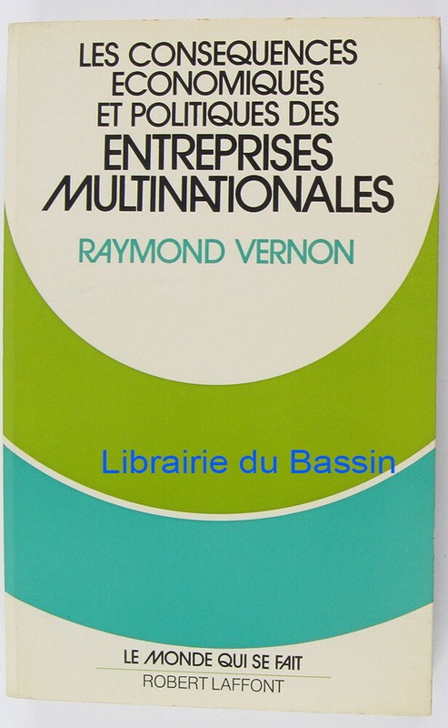 Les ConsÃ©Quences Ã©Conomiques Politiques Entreprises Multinationales Vernon 1974