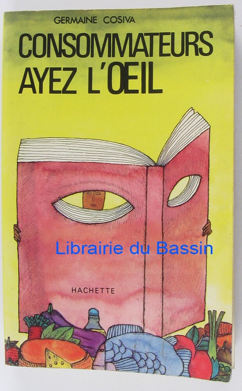 Consommateurs, Ayez L'Oeil Germaine Cosiva 1976