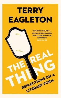 The Real Thing | Terry Eagleton | Reflections on a Literary Form | Buch | 2024