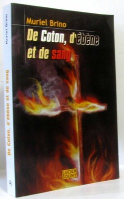 De Coton d'ébène et de sang | Brino Muriel | Comme neuf