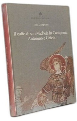 Il culto di San Michele in Campania Antonino e Catello (Biblioteca