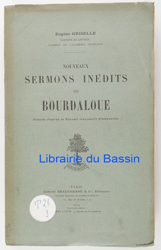 Nouveaux Sermons InÃ©Dits De Bourdaloue EugÃ¨Ne Griselle 1904