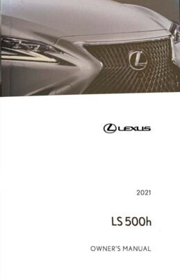 Lexus Ls 500H 2021 Maintenance/Owners Manual Book