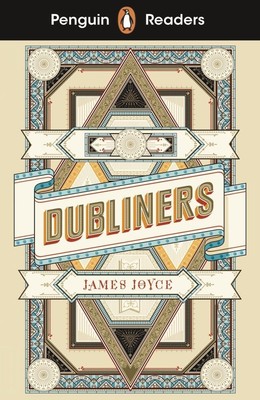 Penguin Readers Level 6: Dubliners (ELT Graded Reader) James Joyce