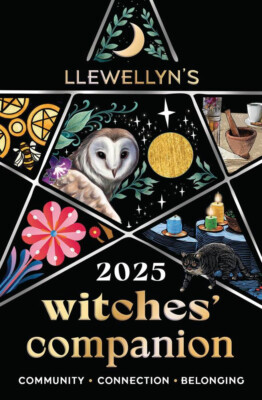 Llewellyn's 2025 Witches' Companion! Community * Connection * Belonging *