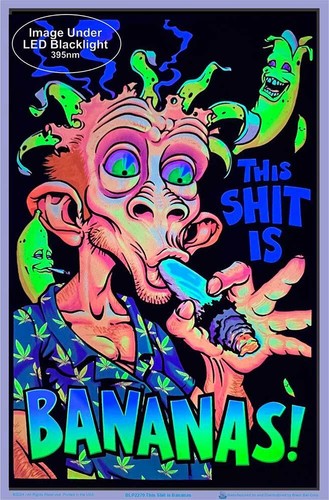 This Shit Is Bananas Blacklight Poster 23" x 35"