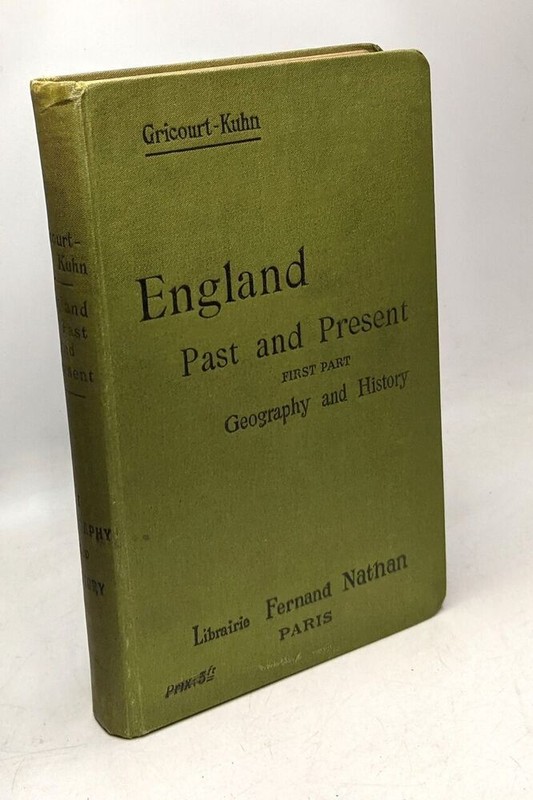 England Past And Present A Reader For The Higher Forms - Firs Part Geography