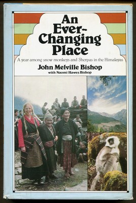 AN EVER-CHANGING PLACE, by John Melville Bishop - 1978 - First Edition
