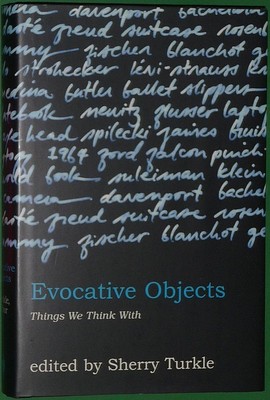 Evocative Objects: Things We Think With by Turkle