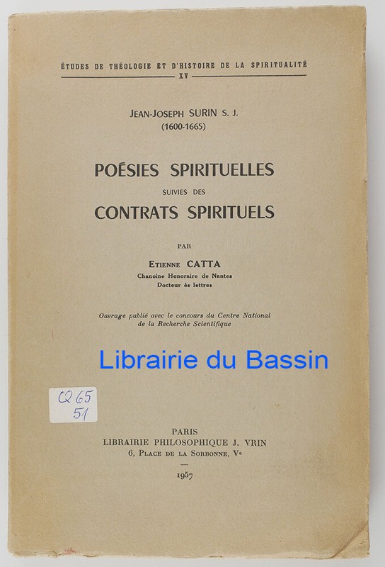 Jean-Joseph Surin (1600-1665) PoÃ©Sies Spirituelles Contrats Spirituels 1957