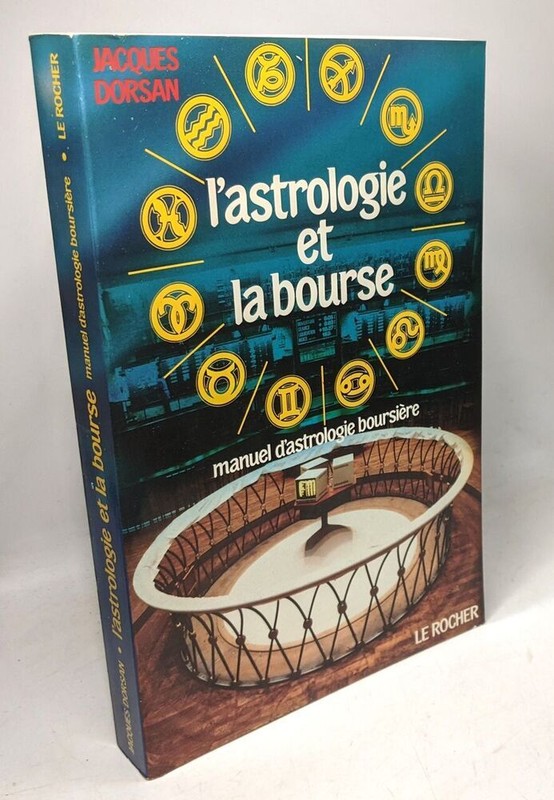L'Astrologie Et La Bourse | Dorsan J. (Jacques) | Bon Ã©Tat
