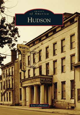 Hudson, New York, Images of America, Paperback