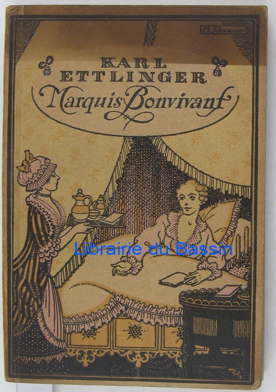 Marquis Bonvivant Karl Ettlinger 1919