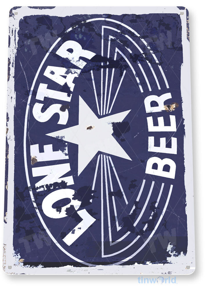 8x12 Inch TIN SIGN Lone Star Beer Sign Old Bar Pub Beer Store Cave A107