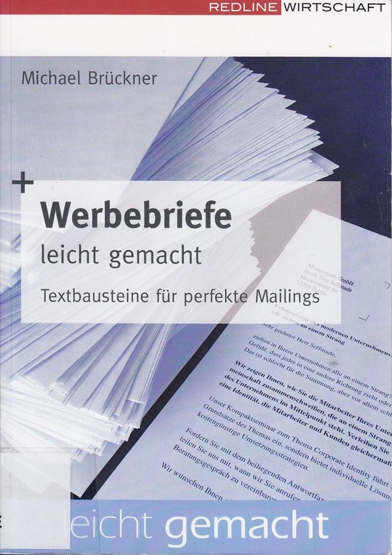 Werbebriefe Leicht Gemacht. Textbausteine FÃ¼R Perfekte Mailings