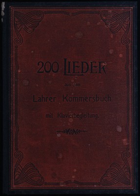 [Schauenburg], Zweihundert Lieder aus dem allgemeinen deutschen Kommersbuch.
