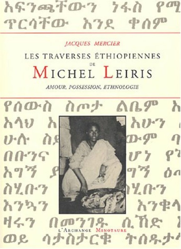 71502|Les Traverses Ã©Thiopiennes De Michel Leiris : Amour Possession