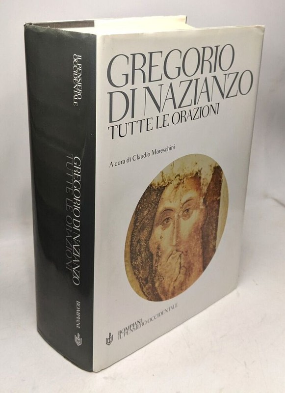 Gregorio Di Nazianzo - Tutte Le Orazioni (Il Pensiero Occidentale)|TrÃ¨S Bon Ã©Tat