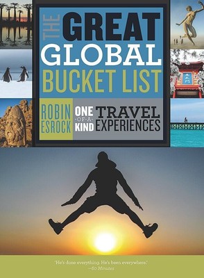 Great Global Bucket List by Robin Esrock (Paperback, 2017)