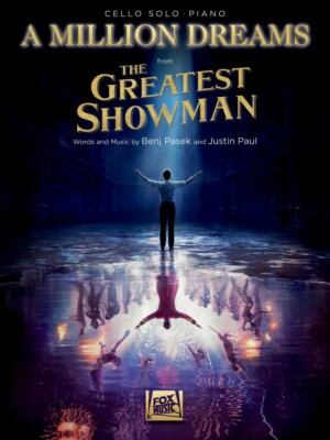 A Million Dreams from The Greatest Showman Cello with Piano Accomp 000299504