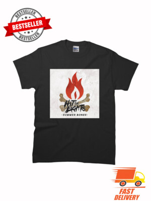 New Limited Hit the Lights - Summer Bones Classic T-Shirt Man Woman S-5XL