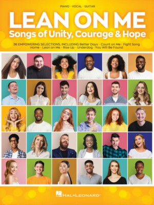 Lean on Me Sheet Music Songs of Unity Courage and Hope Piano Vocal 000350590