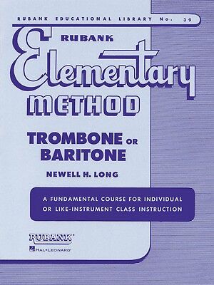 Rubank Elementary Method Trombone or Baritone Book NEW 004470020