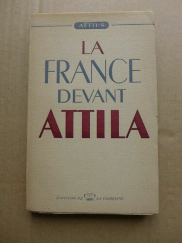 La France Devant Attila | Aetius | Bon Ã©Tat