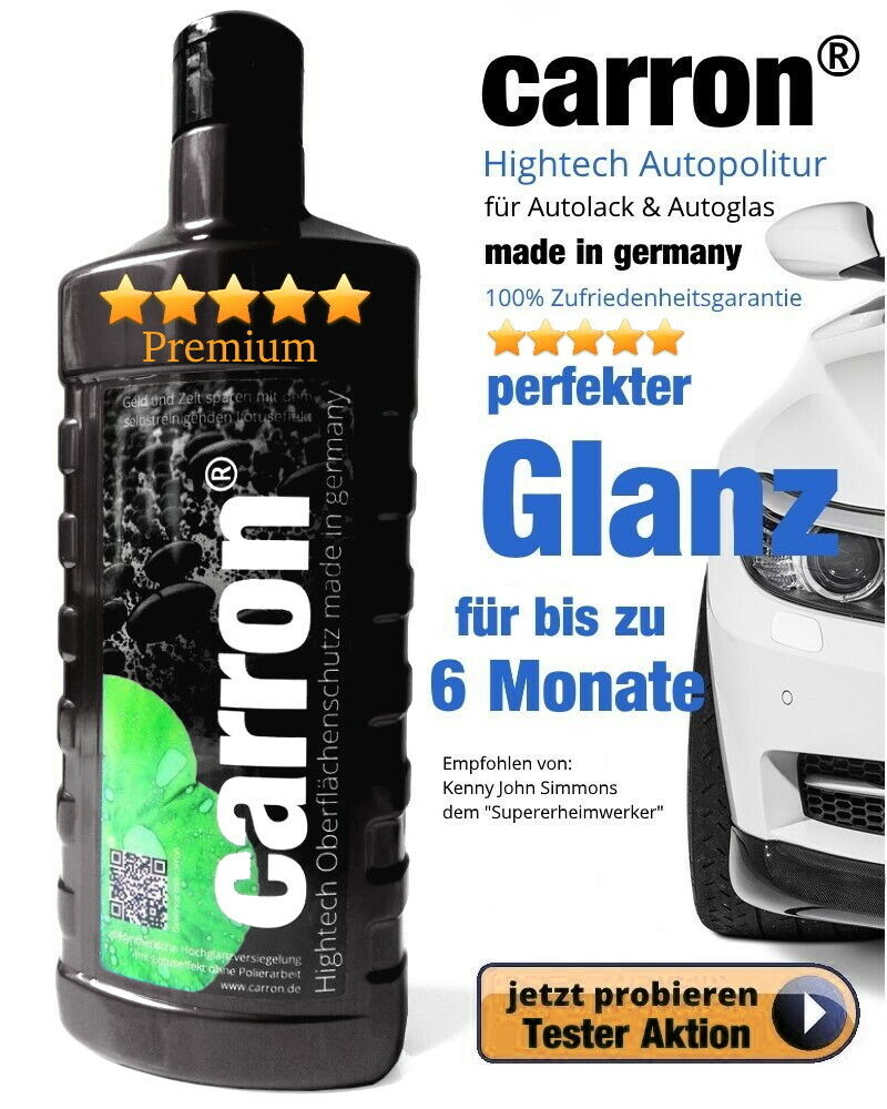 carron ® Autopolitur Lotuseffekt Hochglanz Versiegelung Glanz ohne Polierarbeit