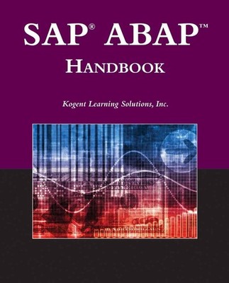 SAP ABAP Handbook (The Jones and Bartlett Publishers Sap Book Series) By Kogent