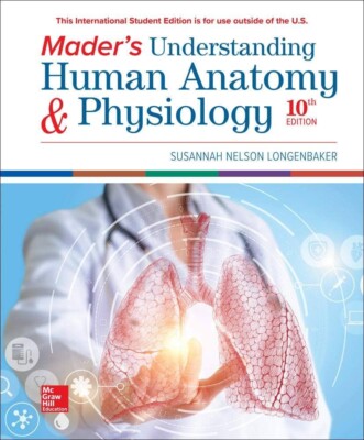 Mader'S Understanding Human Anatomy & Physiology 10th Global Edition