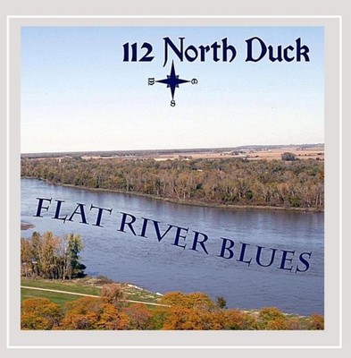 112 North Duck Flat River Blues (CD)