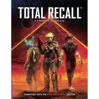 Everyday Heroes RPG: Total Recall Cinematic Adventure EVL07000