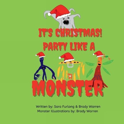 It's Christmas Party like a monster! by Sara Furlong Paperback Book