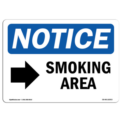 Smoking Area [Right Arrow] With Symbol OSHA Notice Sign Metal Plastic Decal