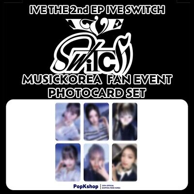 [OFFICIAL/SET] IVE THE 2nd EP IVE SWITCH FANSIGN EVENT MUSICKOREA PHOTOCARD SET