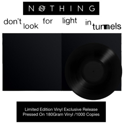 Nothing Don't Look For Light In Tunnels (A Decade Of Nothing) Vinyl /1000 NEW