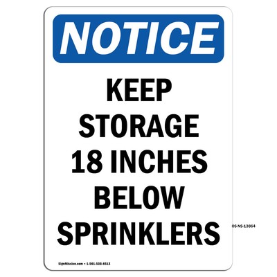 Keep Storage 18 Inches Below Sprinklers OSHA Notice Sign Metal Plastic Decal