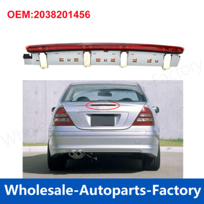Brake Stop Light Lamp For Mercedes Benz C-Class C230 W203 C180 C200 C280 C240