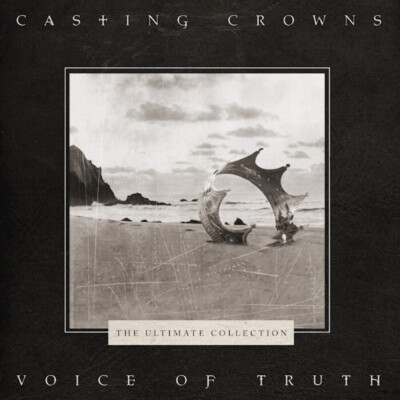 Audio CD-Voice Of Truth The Ultimate Collection by Casting Crowns